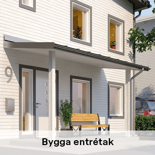 Bygga entrétak | Byggmax Bygga entrétak | Byggmax