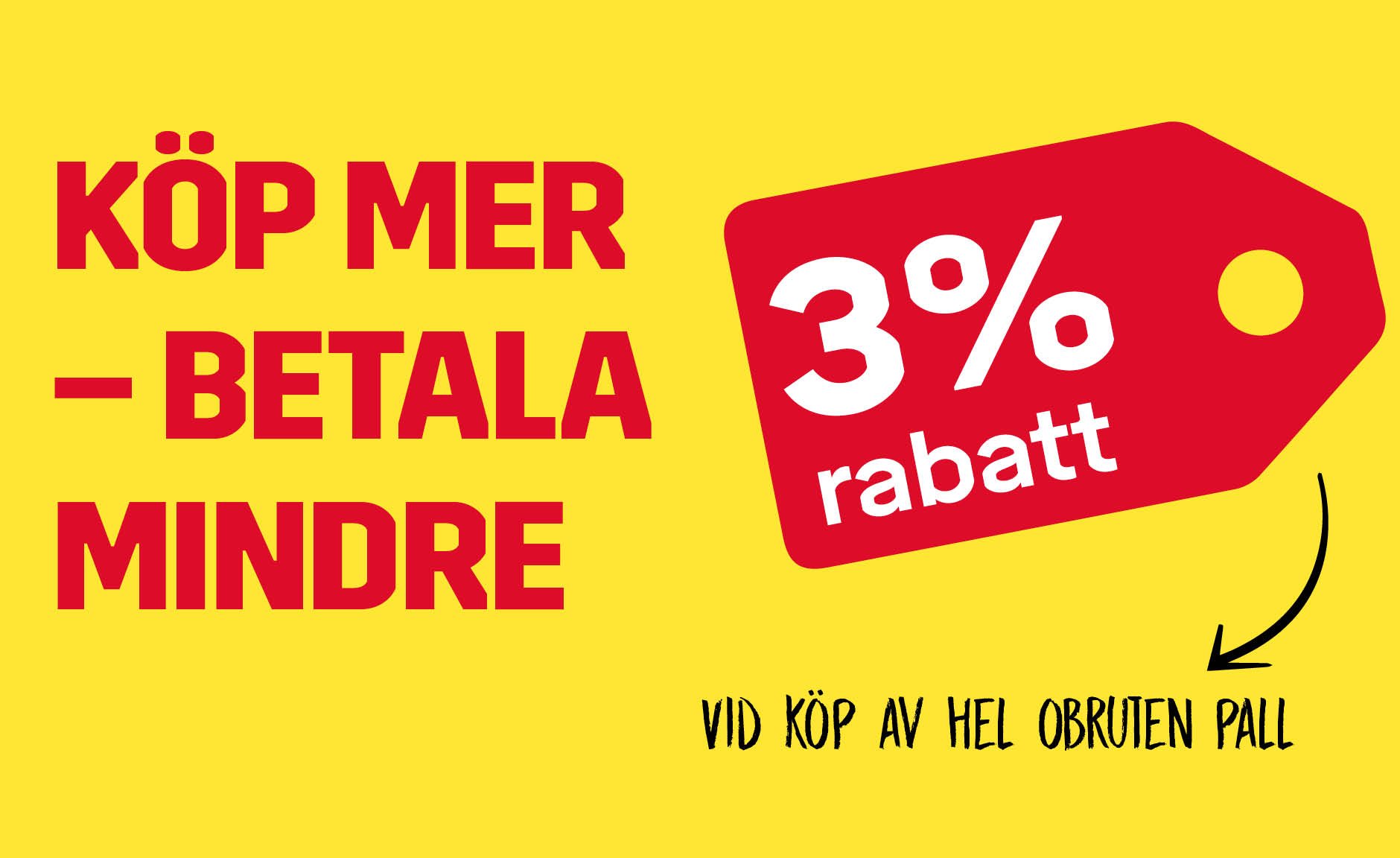 K&ouml;p hellpall och f&aring; 3% rabatt