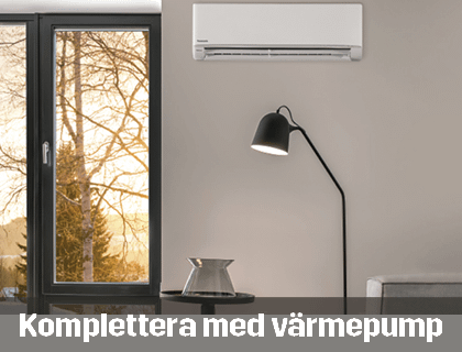 Komplettera med en luftvärmepump | Byggmax Komplettera med en luftvärmepump | Byggmax